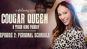 Cherie DeVille & Scarlett Sage in Cougar Queen: A Tiger King Parody – 2 – Personal Scandals